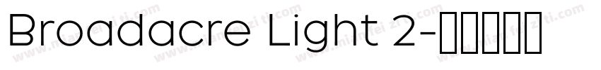 Broadacre Light 2字体转换